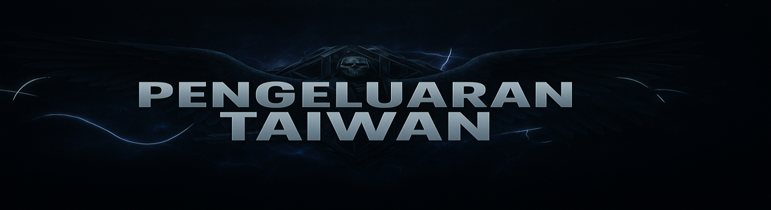 Pengeluaran Taiwan Tahun 2025